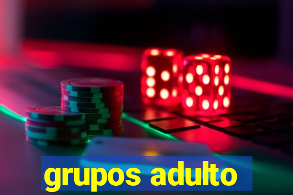 grupos adulto